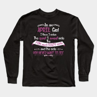 April Girl Sweet But Crazy Long Sleeve T-Shirt